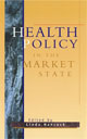 Health Policy in the Market State