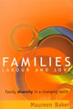 Families, Labour and Love